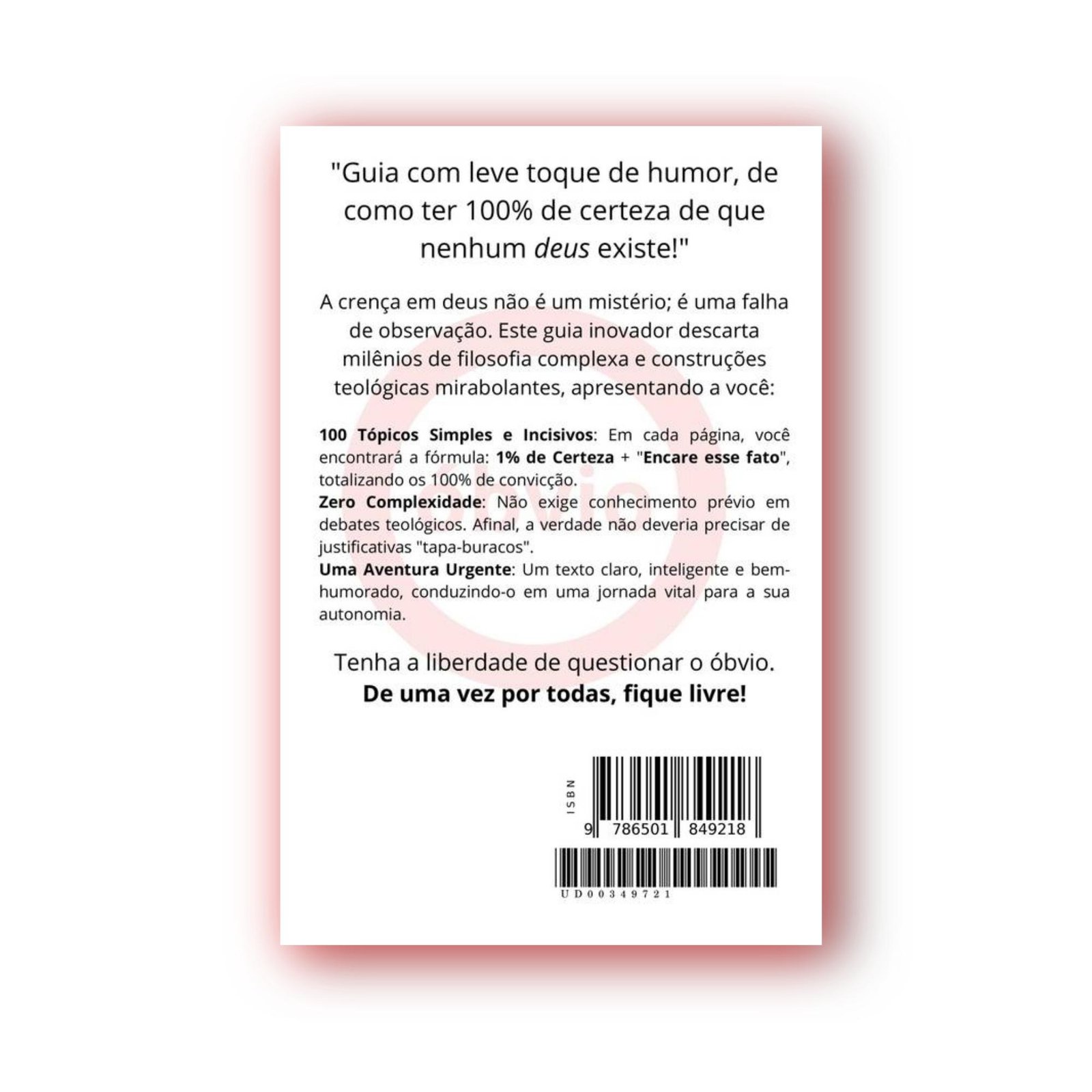Contracapa do livro óbvio: deus não existe — o guia para ter 100% de certeza — Lucio E. Skrib